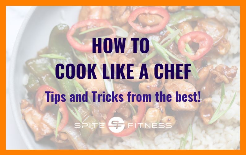 How to cook like a chef