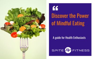 Discover the Power of Mindful Eating: A guide for Health Enthusiasts