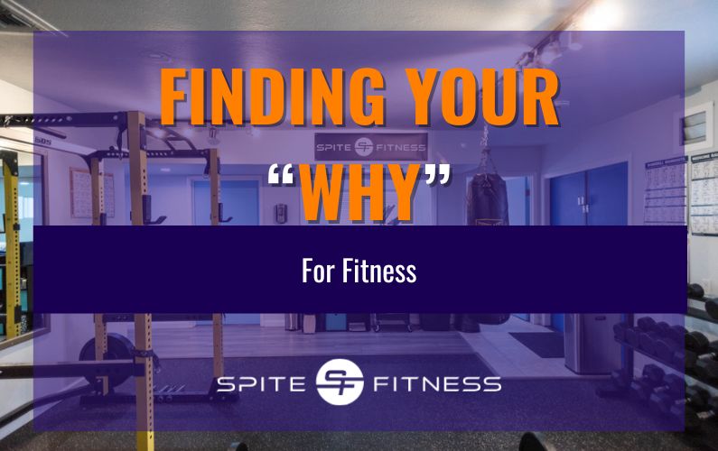 Finding Your Why For Fitness